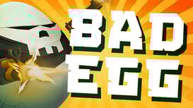 Game: Bad Egg