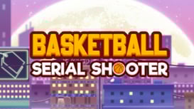 Game: Basketball Serial Shooter