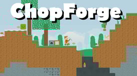 Game: ChopForge