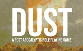 Game: DUST - A Post Apocalyptic RPG