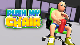 Game: Push My Chair